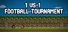1 vs 1 Football Tournament