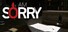 I am Sorry