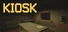 Kiosk