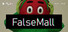False Mall