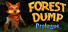 Forest Dump: Prologue