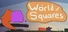World of Squares