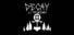 Decay of Opulence