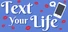 Text Your Life