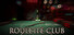 Roulette Club