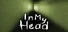 In My Head