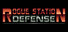 Rogue Station Defense