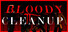Bloody Cleanup