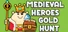 Medieval Heroes Gold Hunt