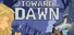 Toward Dawn