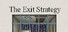 The Exit Strategy