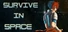 Survive in Space