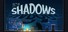 In The Shadows