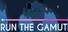 Run The Gamut