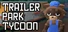 Trailer Park Tycoon: Raccoon Ranch