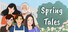 Spring Tales