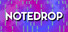 Notedrop