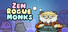 Zen Rogue Monks