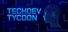 TechDev Tycoon