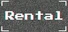 Rental