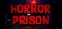 Horror Prison