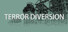 Terror Diversion