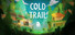 Cold Trail