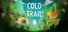 Cold Trail
