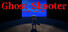 Ghost Shooter