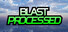 Blast Processed
