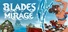 Blades of Mirage