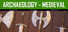 Archaeology - Medieval