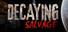 Decaying Salvage