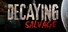 Decaying Salvage