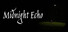 Midnight Echo