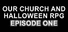 Our Church and Halloween RPG