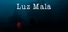 Luz Mala