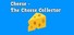 Cheese - The Cheese Collector