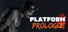 Platform: Prologue
