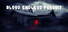 Blood: Endless Pursuit