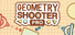 Geometry Shooter Pro