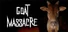 Goat Massacre