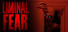 LIMINAL FEAR