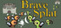 Brave Splat