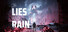 Of Lies and Rain