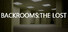 后室迷失之境Backrooms:The Lost