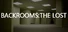 后室迷失之境Backrooms：The Lost