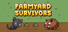 Farmyard Survivors