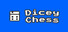 Dicey Chess