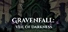 Gravenfall: Veil of Darkness